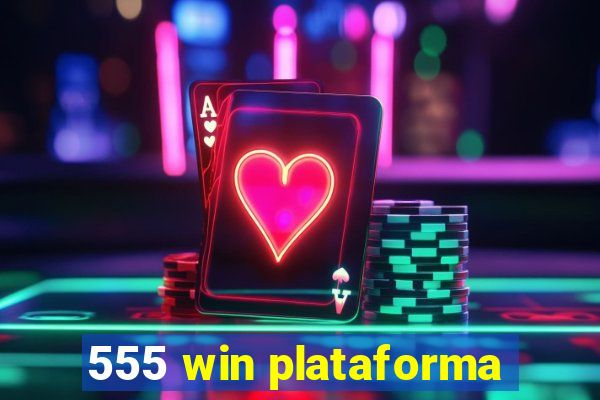 555 win plataforma